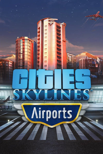 Cities: Skylines - Airports - Oynasana