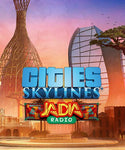 Cities: Skylines - JADIA Radio - Oynasana