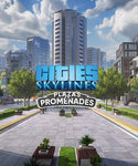 Cities: Skylines - Plazas & Promenades - Oynasana