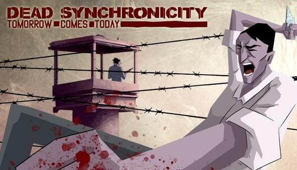 Dead Synchronicity: Tomorrow Comes Today - Oynasana
