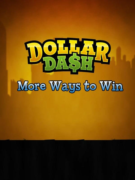 Dollar Dash: More Ways to Win DLC - Oynasana
