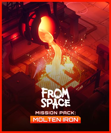 From Space - Mission Pack: Molten Iron - Oynasana