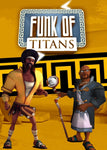 Funk of Titans - Oynasana