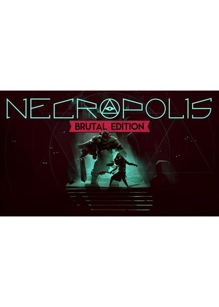 NECROPOLIS: Brutal Edition - Oynasana