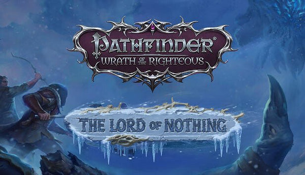 Pathfinder: Wrath of the Righteous - The Lord of Nothing - Oynasana