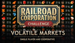 Railroad Corporation - Volatile Markets DLC - Oynasana