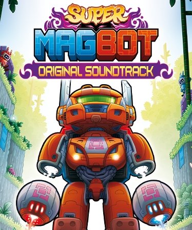 Super Magbot: Original Soundtrack - Oynasana