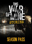 This War of Mine: Stories - Season Pass - Oynasana