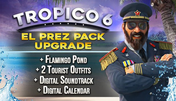 Tropico 6 - El Prez Edition Upgrade - Oynasana